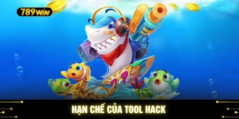 Hạn chế của tool hack
